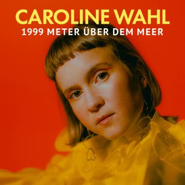 Caroline Wahl