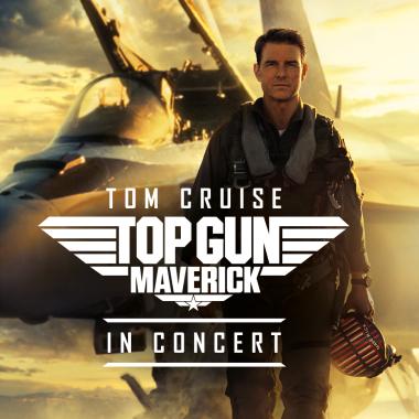 Top Gun: Maverick – in Concert