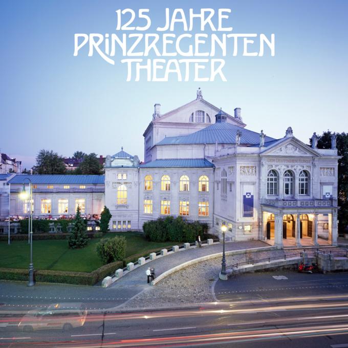 125 Jahre Prinzregententheater